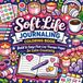 Soft Life Soft Life Journaling Coloring Book: Bold & Easy Flat-Lay Therapy Pages for Calm Creativity