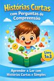 Histórias Independently Published Histórias Curtas com Perguntas de Compreensão