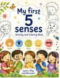 My First 5 Senses Activity and Coloring Book