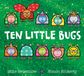 Ten Little Ten Little Bugs Paperback
