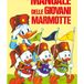 Il Disney Libri Il manuale delle giovani marmotte