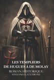 Les Templiers de Hugues À de Molay Paperback