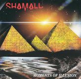 Moments Shamall Moments of Illusion