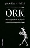 Ork: Ork: Ein kulturgeschichtlicher Streifzug - Paperback