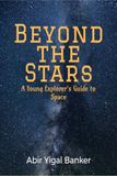 Beyond Libri GmbH Beyond the Stars: A Young Explorer's Guide to Space
