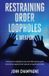 Restraining Libri GmbH Restraining Order Loopholes, A Weapon Paperback