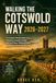 WALKING THE COTSWOLD WAY 2026-2027 Paperback