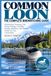 Common Loon: The Complete Birdwatching Guide: Identification, Haunting Calls, Diving, Feeding, Courtship, Nesting, Migration, Lake Habitat, Family Life, and Conservation
