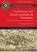 Architecture British Archaeological Reports (Oxford) Ltd International - Architecture and Sacred Landscape in Byzantium