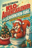 Der tiptop Der ultimative Klo-Adventskalender für Eichhörnchen-Fans