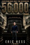 56,000 Icecat 56,000 Pounds: Surviving Was Only the Beginning