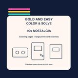 Bold and Easy Color & Solve: 90s Nostalgia