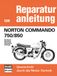 Norton Commando 750/850: Fastback/Roadster/Interstate/Hi-Rider