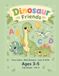 Dinosaur Friends Tracing Workbook for Kids Ages 3-5: 26 Letters A-Z with Cute Dinosaurs | Trace, Color & Draw Your Own | Preschool & Kindergarten Handwriting Practice