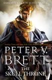 The HarperCollins Publishers The Skull Throne: Book Four of the Sunday Times bestselling Demon Cycle epic fantasy series: Book 4