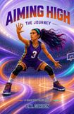 Aiming High: The Journey