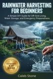 Rainwater Harvesting For Beginners