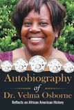 Autobiography Libri GmbH Autobiography of Dr. Velma Osborne