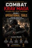 Combat Krav Maga: Volume Three: Operational Tools
