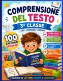 Comprensione del testo – 3ª Classe: Aiuta il tuo bambino a diventare un lettore più sicuro con un quaderno ricco di attività coinvolgenti!