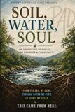 Soil, Independently Published Soil, Water, Soul Paperback