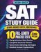 SAT Study Guide 2026–2027: 3,900+ Questions, 10 Full-Length Practice Tests, Comprehensive Math & Grammar Review, Secret Strategies to Maximize Your Score