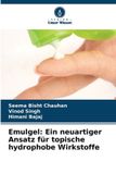 Emulgel: Verlag Unser Wissen Emulgel: Ein neuartiger Ansatz für topische hydrophobe Wirkstoffe