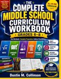 THE COMPLETE MIDDLE SCHOOL CURRICULUM WORKBOOK