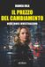 Il Mursia Il prezzo del cambiamento. Nera Jones investigazioni Paperback