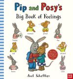 Pip and Posy Pip and Posy's Big Book of Feelings