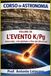 CORSO DI ASTRONOMIA Lezione 08 - L'EVENTO K/Pg: L'impatto che ha cambiato il mondo