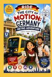Ride Germany Metro Adventure Ride the City of Motion