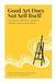 Good Libri GmbH Good Art Does Not Sell Itself: The Artist's Definitive Guide to Visibility and Opportunities Paperback