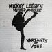 Suburban Mickey Leigh Mutated Music - Variants of Vibe
