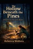 The Watson and Ivy Hart Canine Mysteries-The Hallow Beneath The Pines