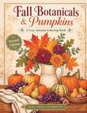 Fall Botanicals & Pumpkins Coloring Book Edition 2