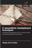 Z wszystkimi niezbędnymi licencjami: Portugalskie obwieszczenia cenzury i kolekcja rzadkich dzieł brazylijskiej Biblioteki Narodowej