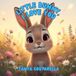 Little Bunny, I Love You