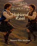 Duncan and Rupert's Highland Reel Paperback