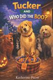 Tucker And Who Did The Boo Paperback