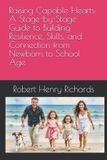 Raising Independently Published Raising Capable Hearts