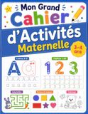 Mon Grand Cahier d'Activités Maternelle: 100 Jeux Éducatifs pour les Enfants de 3–4 Ans