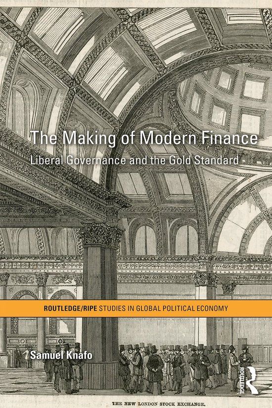 The Routledge The Making of Modern Finance