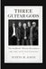 THREE GUITAR GODS: The Yardbirds’ Electric Revolution - Riffs, Myths, And The Birth Of British Rock