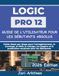 GUIDE Logic Pro 12 User Guide for Absolute Beginners 2026