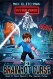 The Brainrot Curse Book 2: Race Against the System Purge