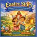 Easter story: Illustrated children's story inspired by the Bible with an egg hunt
