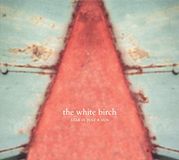 White Star Is Just the Sun (Remastered Édition)
