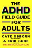 The Gallery Books The ADHD Field Guide for Adults