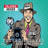 Psycho Talking Heads Psycho Killers - Radio Waves 1978-82